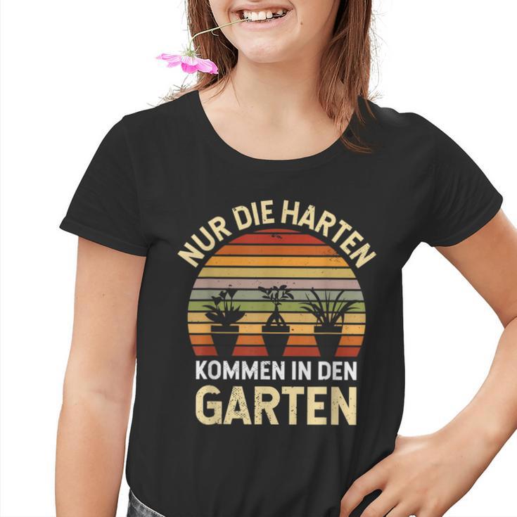 Gärtner Hobbygärtner Nur Die Harten Kommen In Den Garten Kinder Tshirt