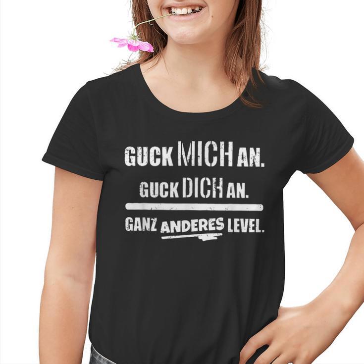 Guck Mich An Guck Dich An Ganz Anderes Level Kinder Tshirt