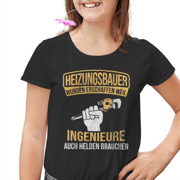 Heizungsbauer Herden Der Ingenieure Heater Building Kinder Tshirt