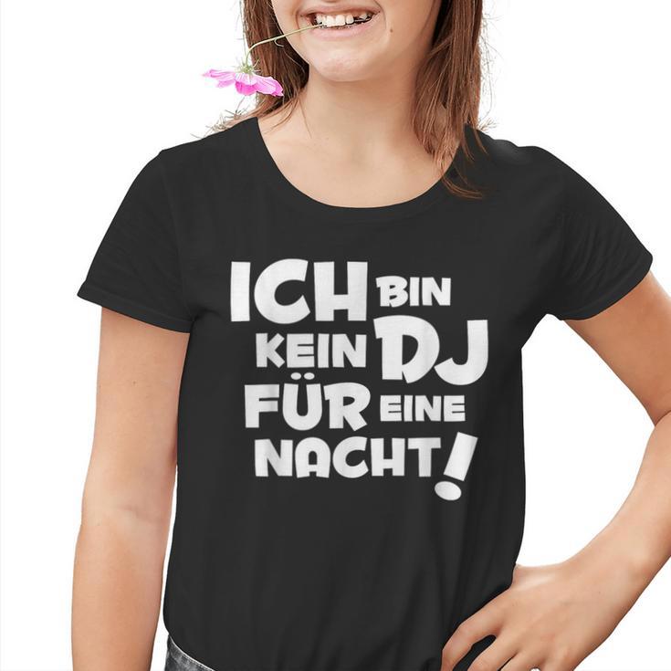 Ich Bin Kein Dj Für Eine Nacht Kinder Tshirt