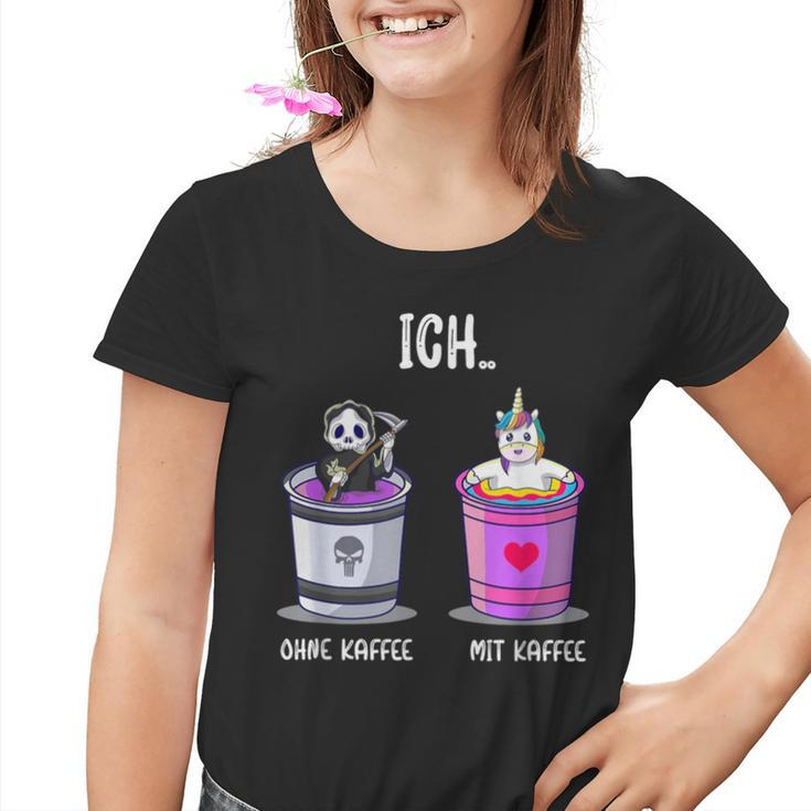 Ich Ohne Kaffee Ich Mit Kaffee Kaffetrinker Slogan Drinks Kinder Tshirt