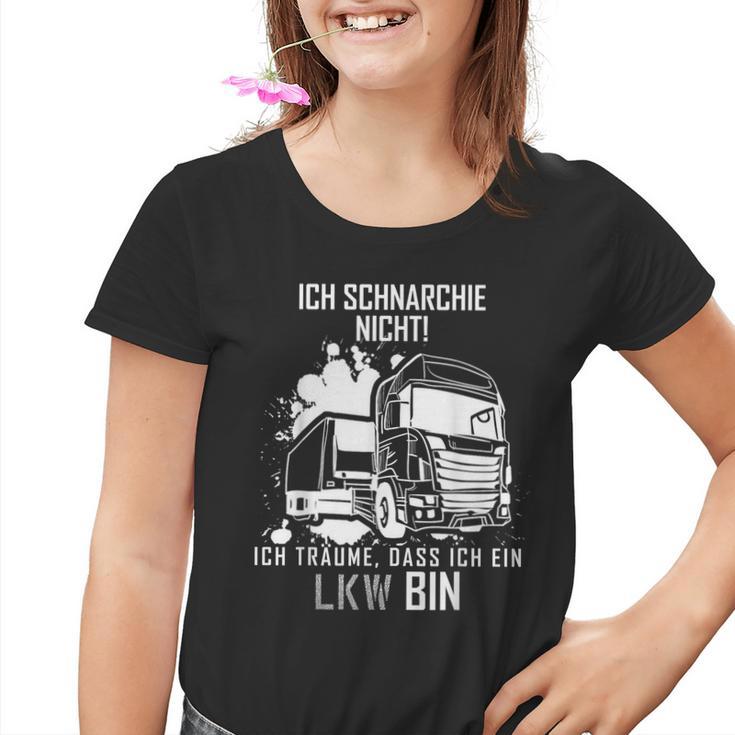 Ich Schnarche Nicht Ich Träume Ich Bin Ein Lkw Trucker Kinder Tshirt