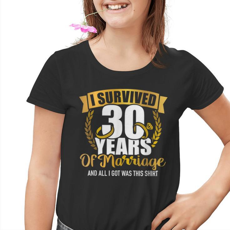 Ich Überlebte 30 Jahre Marriage Zum 30Th Wedding Anniversary Kinder Tshirt