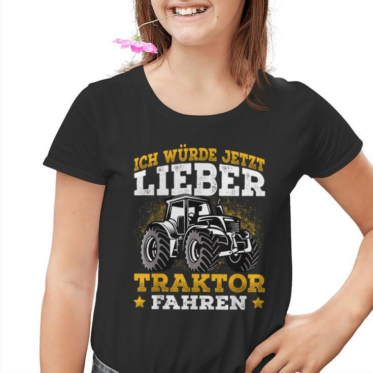 Ich Würde Jetzt Lieber Tractor Fahren Ich Würde Jetzt Lieber Kinder Tshirt