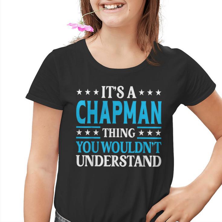 It's A Chapman Thing Surname Family Last Name Chapman Youth T-shirt