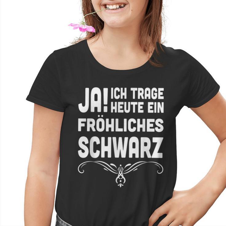 Ja Ich Tragen Heute Ein Fröhlicher Schwarz Ja Ich Tragen Heute Ein F S Kinder Tshirt