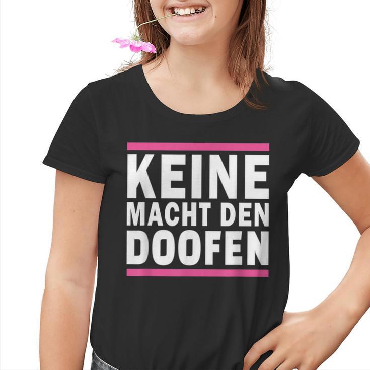 Keine Macht Den Doofen Wahl Satirical Politics Satire Kinder Tshirt