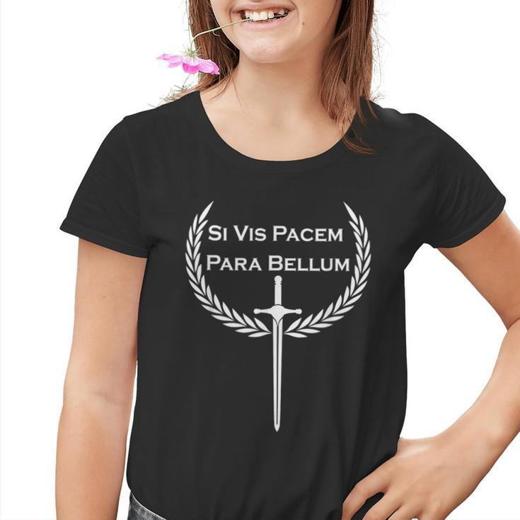 Latin Wisdom Si Vis Pacem Para Bellum Kinder Tshirt