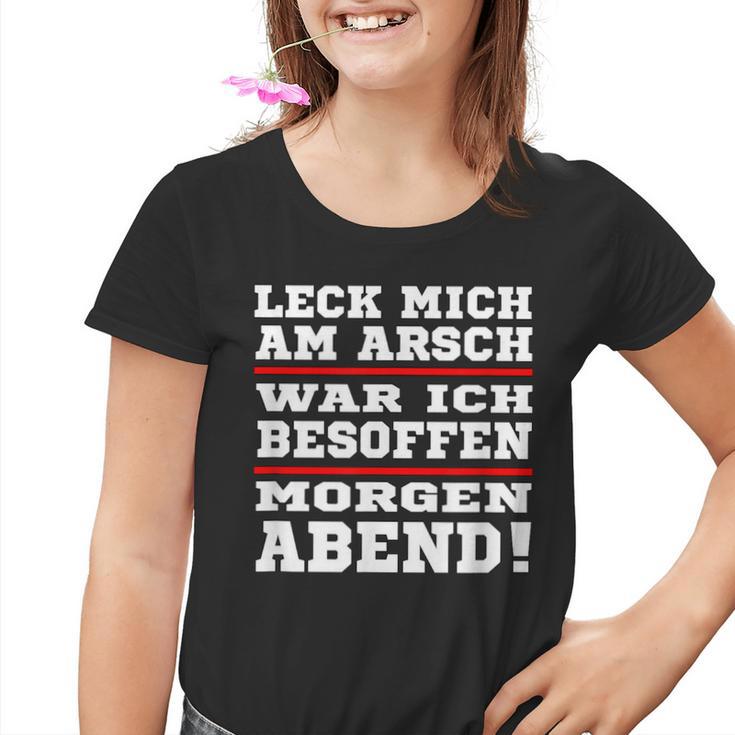 Leck Mich Am Arsch War Ich Besoffen In German Kinder Tshirt