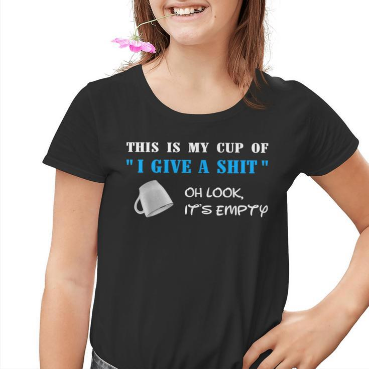 Lustiger My Cup Of I Give A S Spruch Witz Büro Uni Arbeit Kinder Tshirt