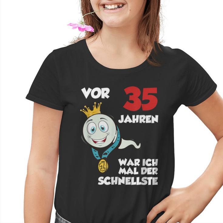 Man Vor 35 Jahren War Ich Mal Der Schnellste 35Th Birthday S Kinder Tshirt