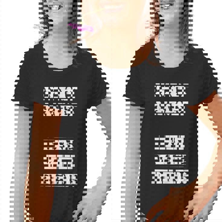 No Soy Racista Tengo Amigos Blancos Igualdad Detener El Odio Camiseta niño