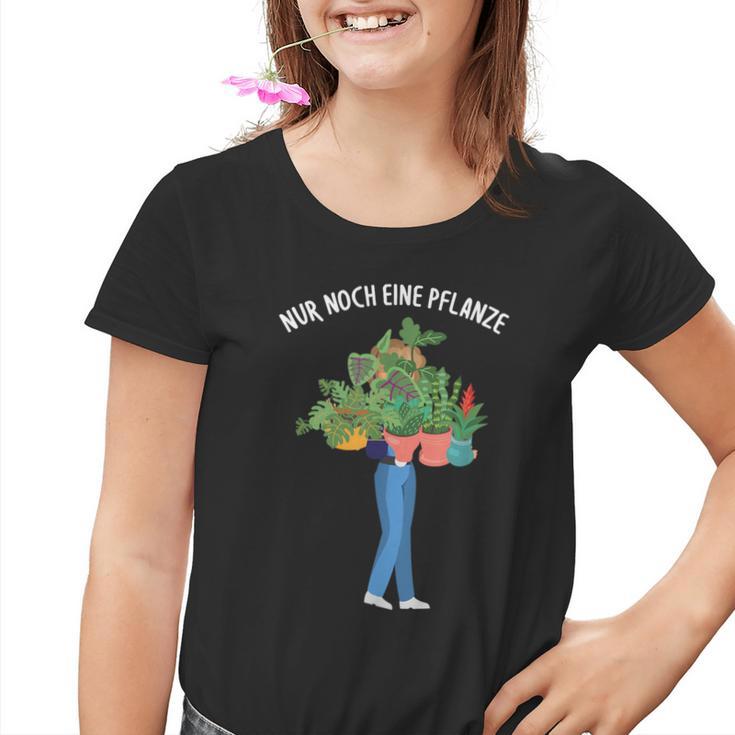 Nur Noch Eine Pflanzgärtner Garten Hobbygärtner Slogan Kinder Tshirt