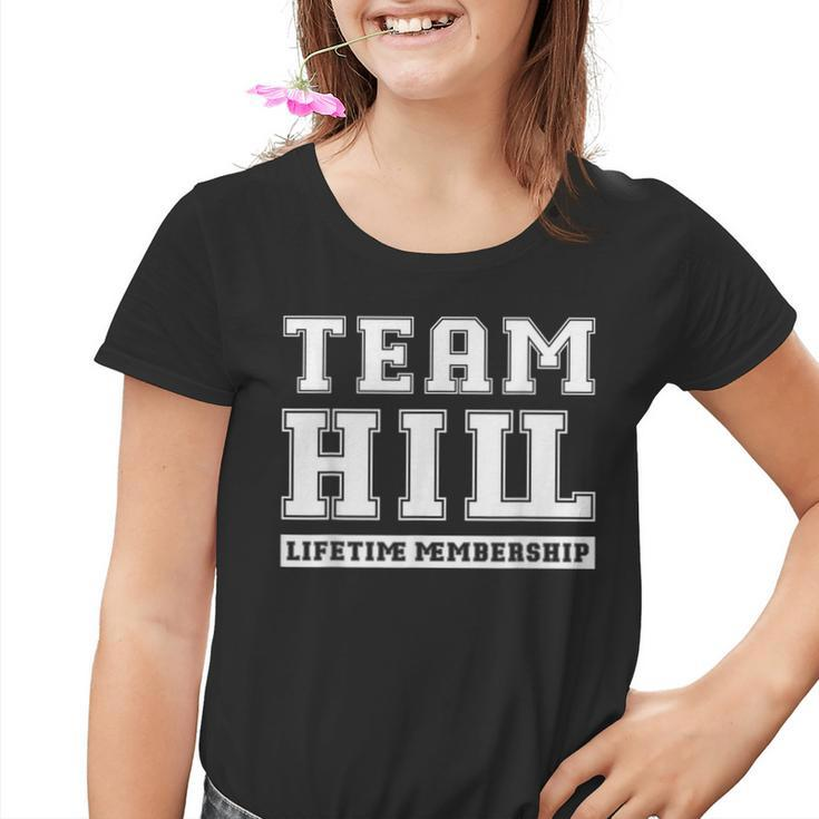 Team Hill Lifetime Membership Family Last Name Youth T-shirt