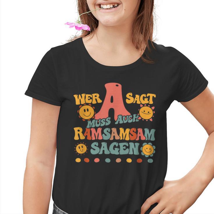 Wer A Sagt Muss Auch Ramsamsam Sagen Retro Kita Educator Kinder Tshirt