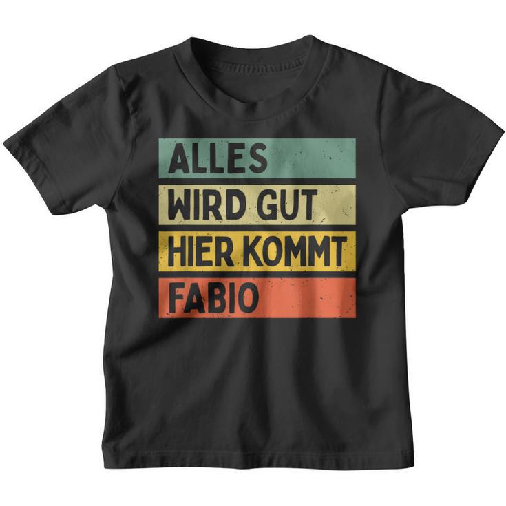 Alles Wird Gut Hier Kommt Fabio Retrointage Saying Kinder Tshirt