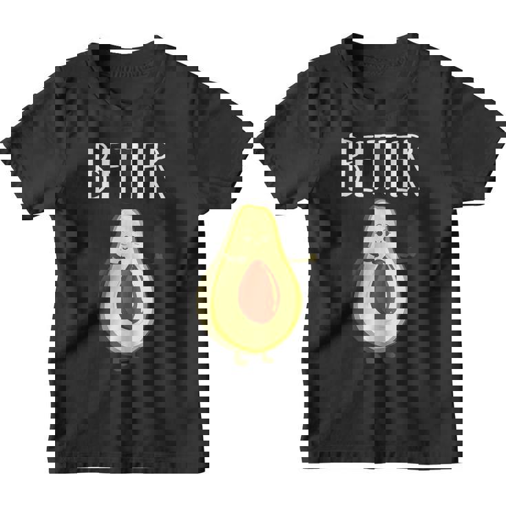 Better Demi-Avocat Assorti Couple Saint-Valentin Mariage Youth T-shirt