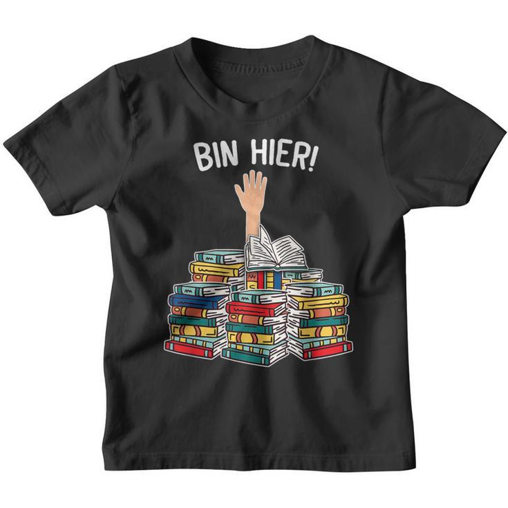 Bin Hier Book Nerd Bookwurm Book Here Kinder Tshirt