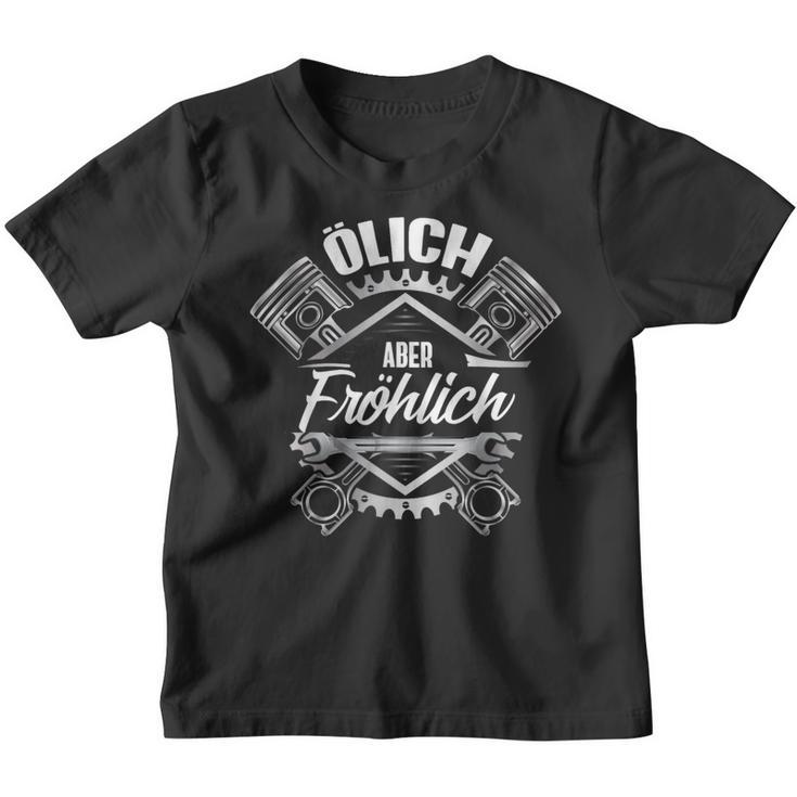 For Car Mechanic Workshop Tuning Ölich Aber Fröhlich Kinder Tshirt