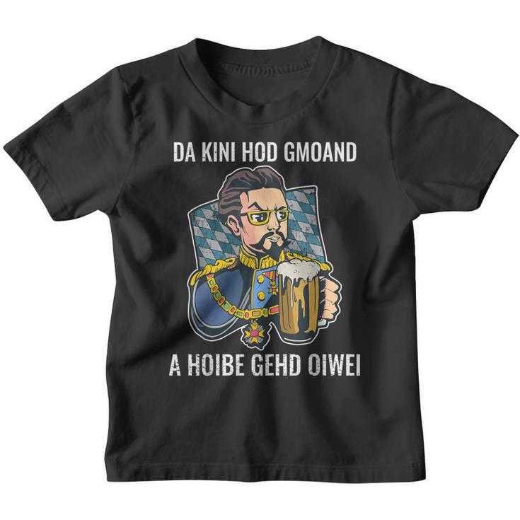 Da Kini Hod Gmoand A Hoibe Gehd Oiwei I Kinder Tshirt