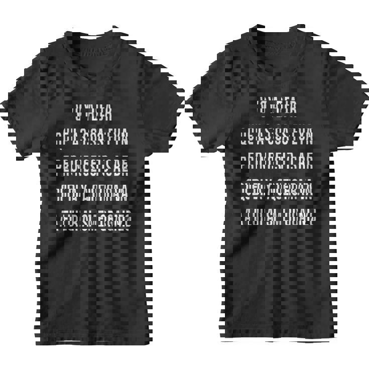 Deja Que Las Cosas Fluyanoy A Dejar Que Las Cosas Fluyan Español Camiseta niño
