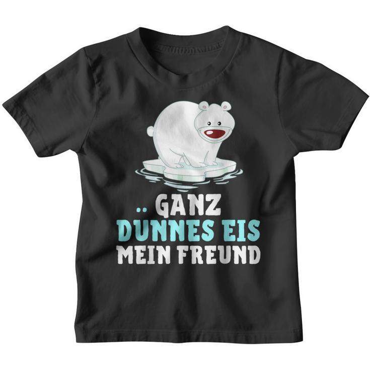 Eisbär Ganz Dünnes Eis Mein Freend Kinder Tshirt