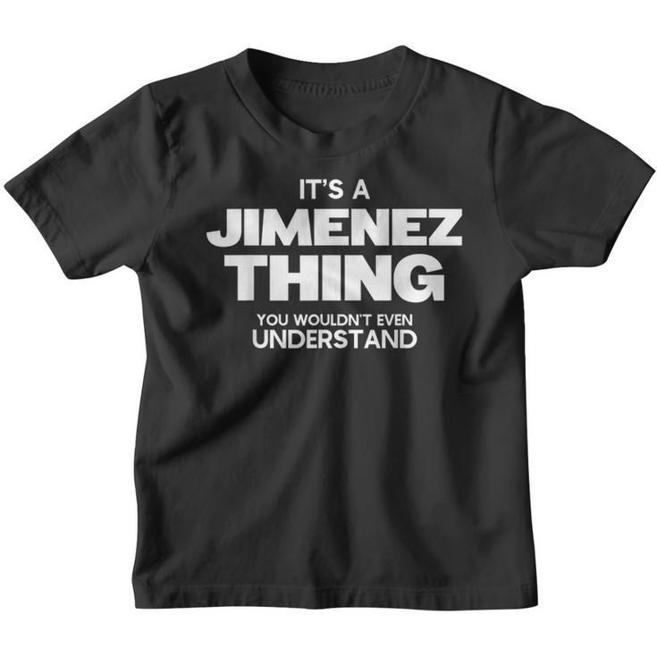 Family Reunion It's A Jimenez Thing Family Name Youth T-shirt