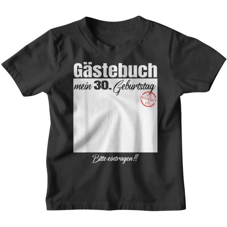 Gästebuch 30 Geburtstag – Bitte Eintragen Kinder Tshirt