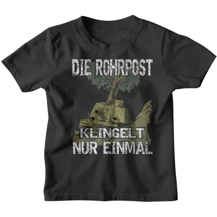 German Tiger Tank Die Rohrpost Klingelt Nur Einmal Deutsche Tiger Kinder Tshirt