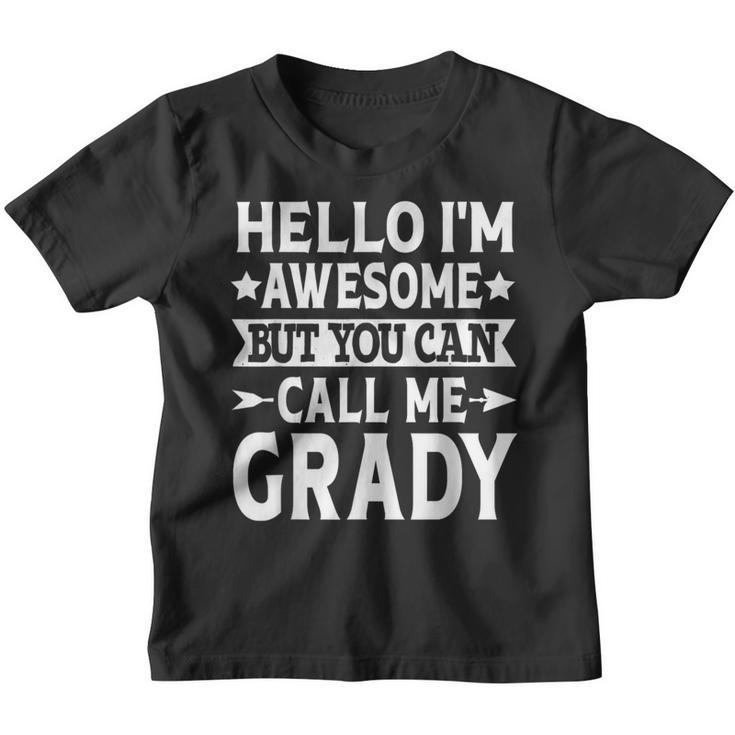 Grady Surname Call Me Grady Family Team Last Name Grady Youth T-shirt