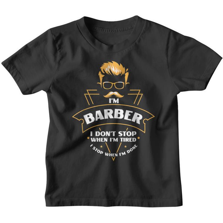 Hairdresser Saying For Barber Shop Hairdressers Kinder Tshirt