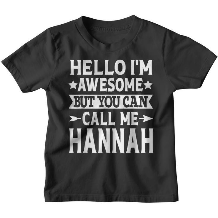 Hannah Surname Call Me Hannah Family Team Last Name Hannah Youth T-shirt