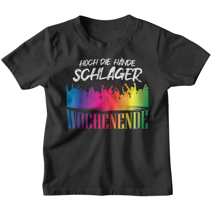 Hoch Die Hände Schlager Weekend Schlager Party Night S Kinder Tshirt