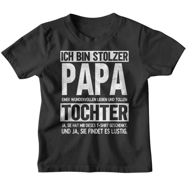 Ich Bin Stolzer Papa Einer Wonderful Tochter Vatio I S Kinder Tshirt