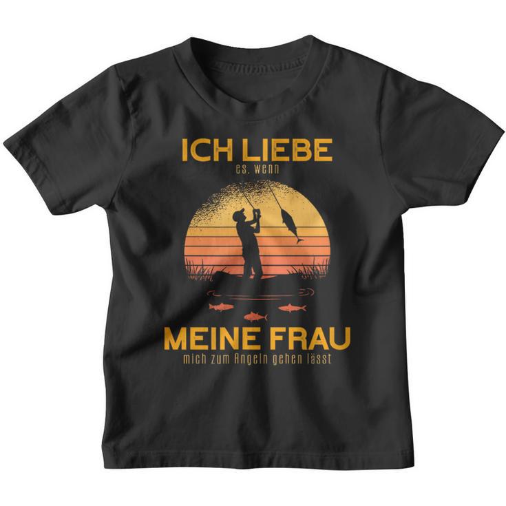 Ich Liebe Es Es Wenn Mein Frauu Mich Zum Fishing Gehen I Love It Kinder Tshirt