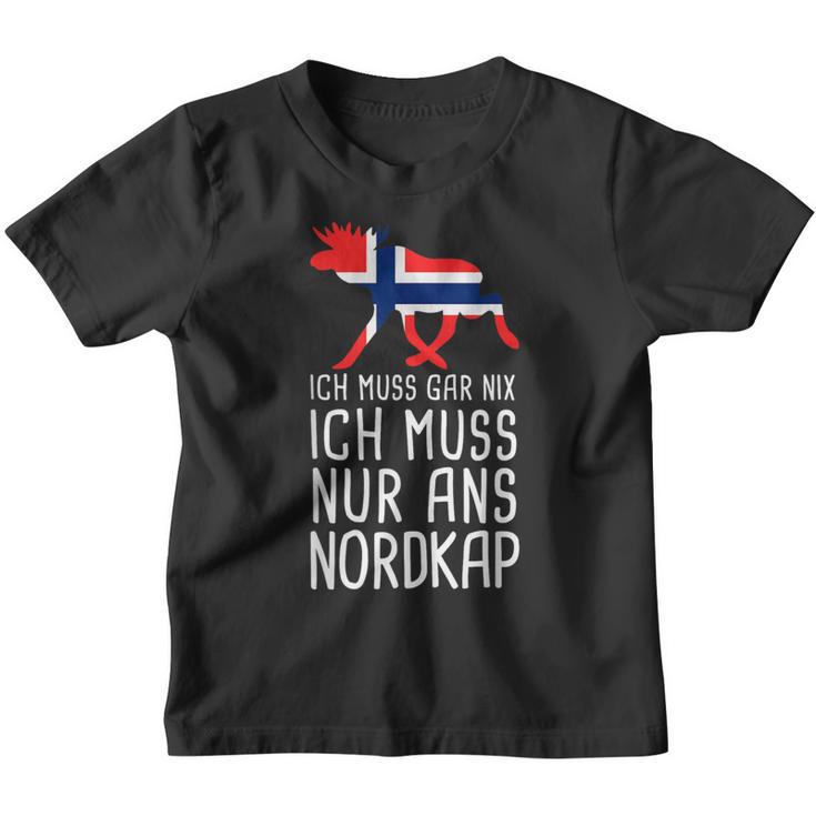 Ich Muss Gar Nix Ich Muss Nur Ans Nordkap Norwegian Kinder Tshirt