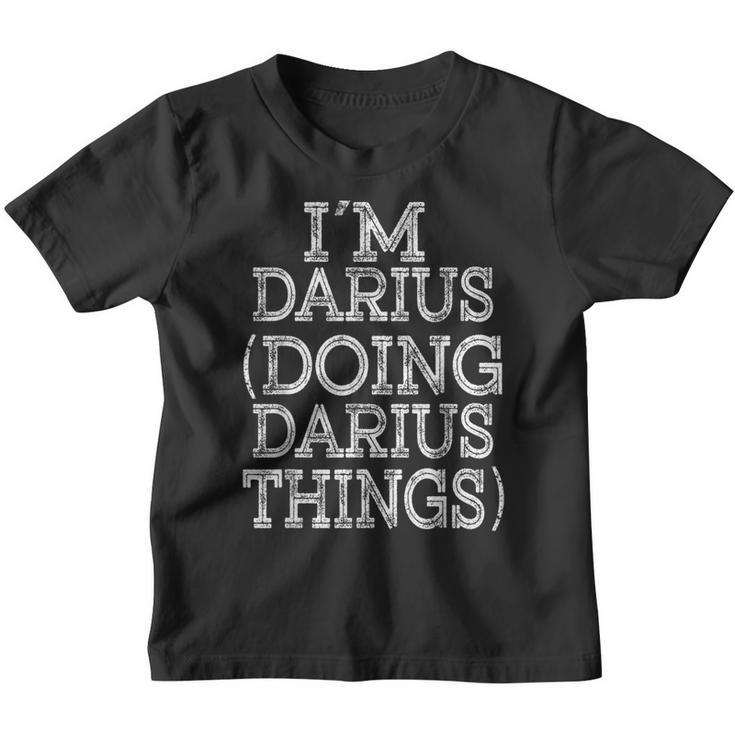 I'm Darius Doing Darius Things Family Reunion First Name Youth T-shirt