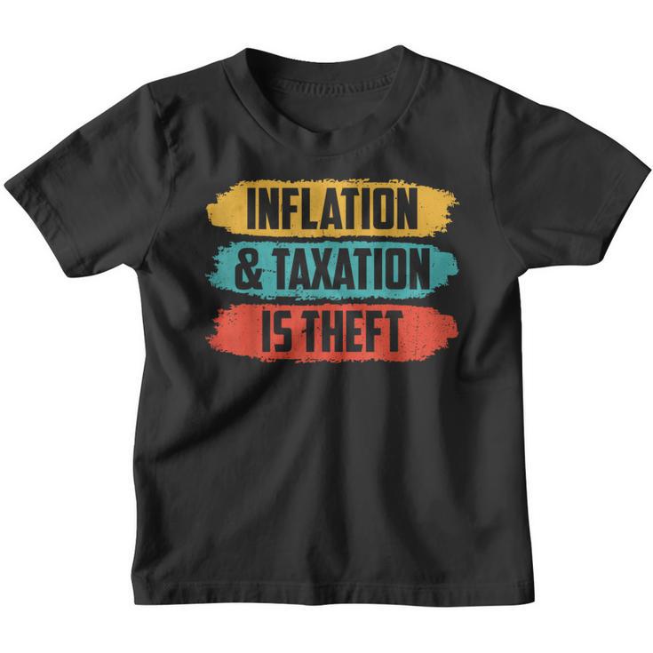 Inflation Und Steuere Sind Raub Stagflation Money Prints S Kinder Tshirt