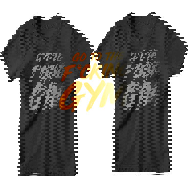 Ir Al Maldito Gimnasioe Al Gimnasio F Camiseta niño