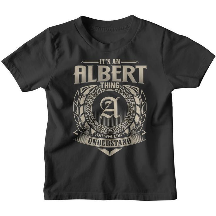 It's An Albert Thing You Wouldn't Understand Name Vintage Youth T-shirt