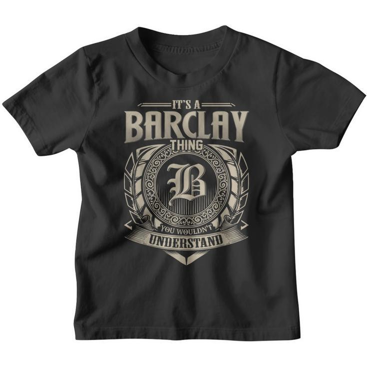 It's A Barclay Thing You Wouldn't Understand Name Vintage Youth T-shirt