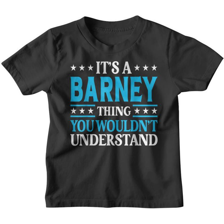It's A Barney Thing Surname Family Last Name Barney Youth T-shirt