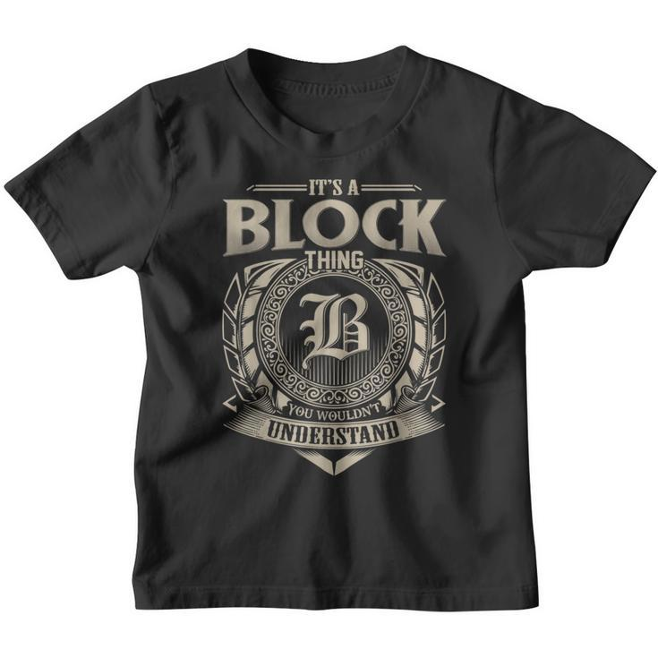 It's A Block Thing You Wouldn't Understand Name Vintage Youth T-shirt