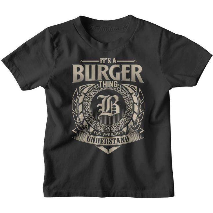 It's A Burger Thing You Wouldn't Understand Name Vintage Youth T-shirt