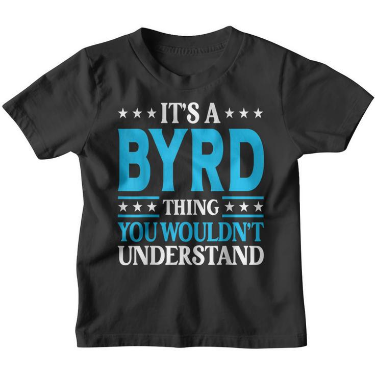 It's A Byrd Thing Surname Family Last Name Byrd Youth T-shirt