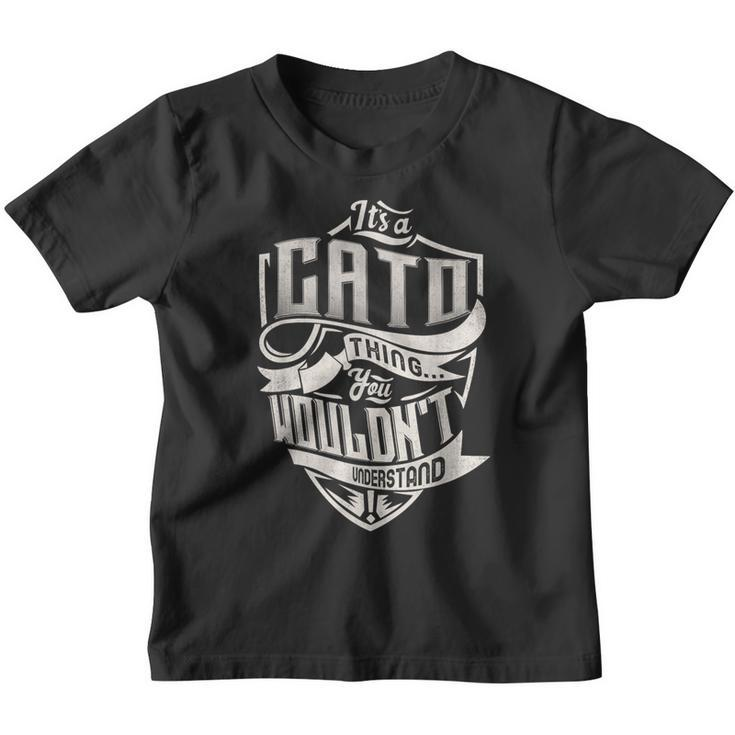 It's A Cato Thing You Wouldn't Understand Family Name Youth T-shirt