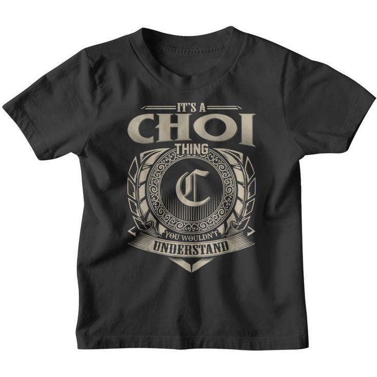 It's A Choi Thing You Wouldn't Understand Name Vintage Youth T-shirt