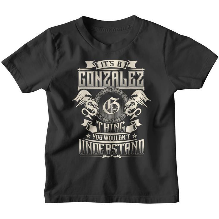 It's A Gonzalez Thing You Wouldn't Understand Family Name Youth T-shirt