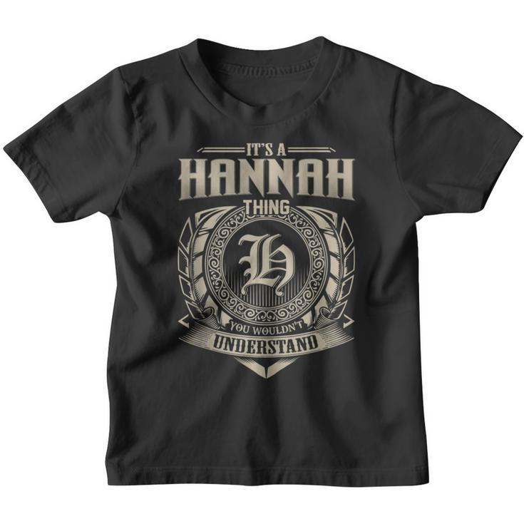 It's A Hannah Thing You Wouldn't Understand Name Vintage Youth T-shirt