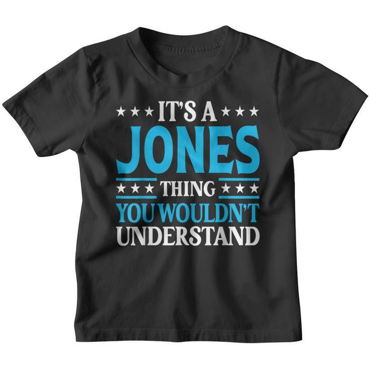 It's A Jones Thing Surname Team Family Last Name Jones Youth T-shirt